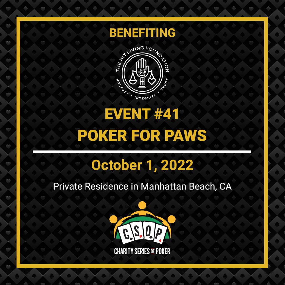 Event 41- Poker for Paws